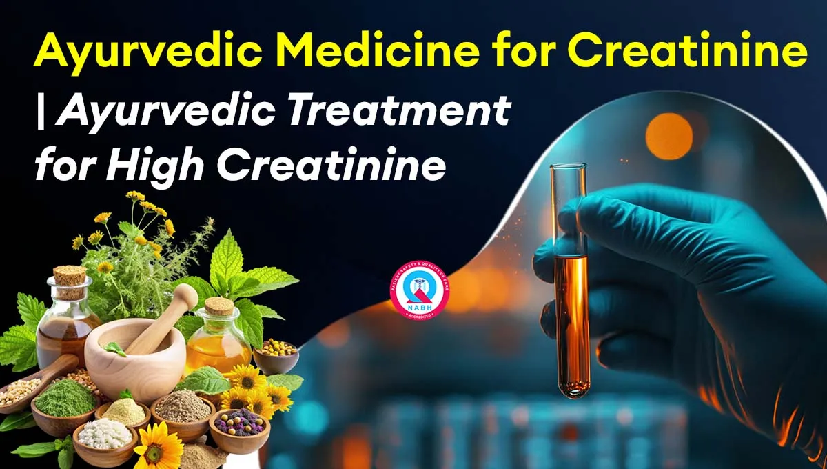 ayurvedic-treatment-for-high-kidney-creatinine